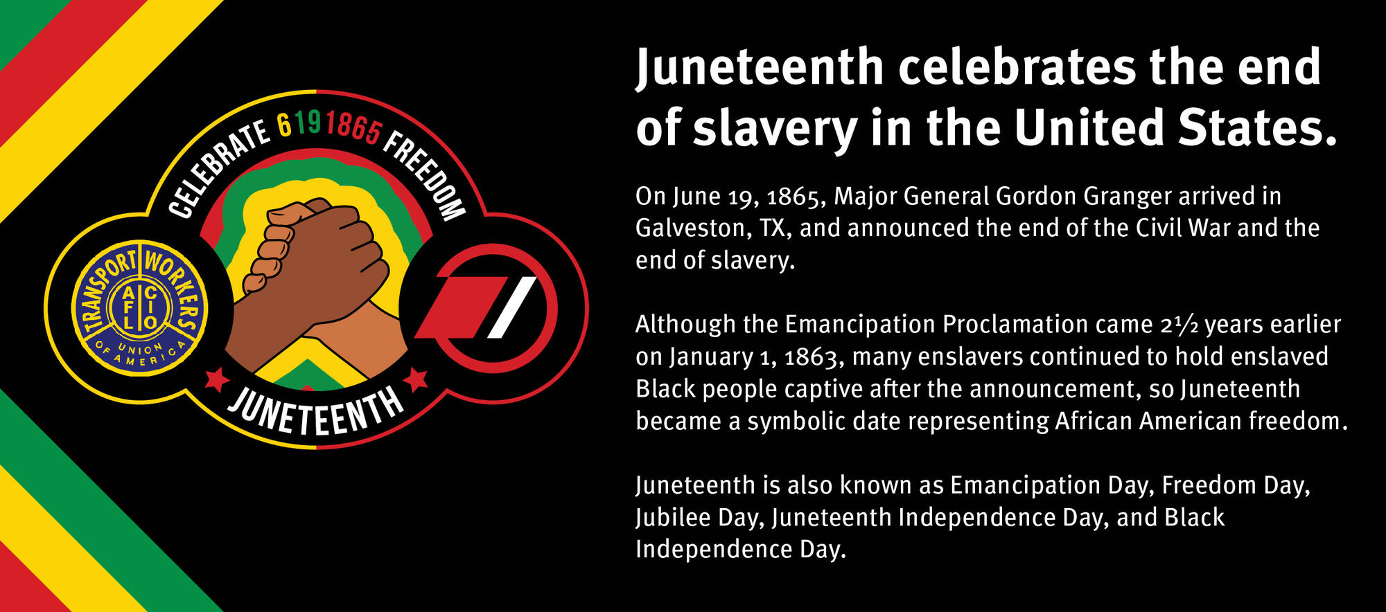 Juneteenth celebrates the end of slavery in the United States