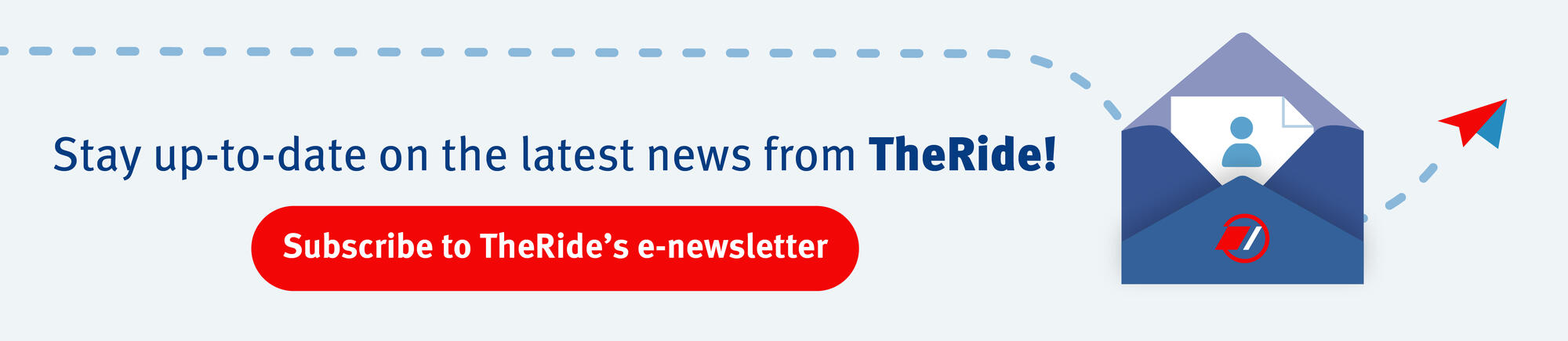 Sign up for TheRide's e-newsletter